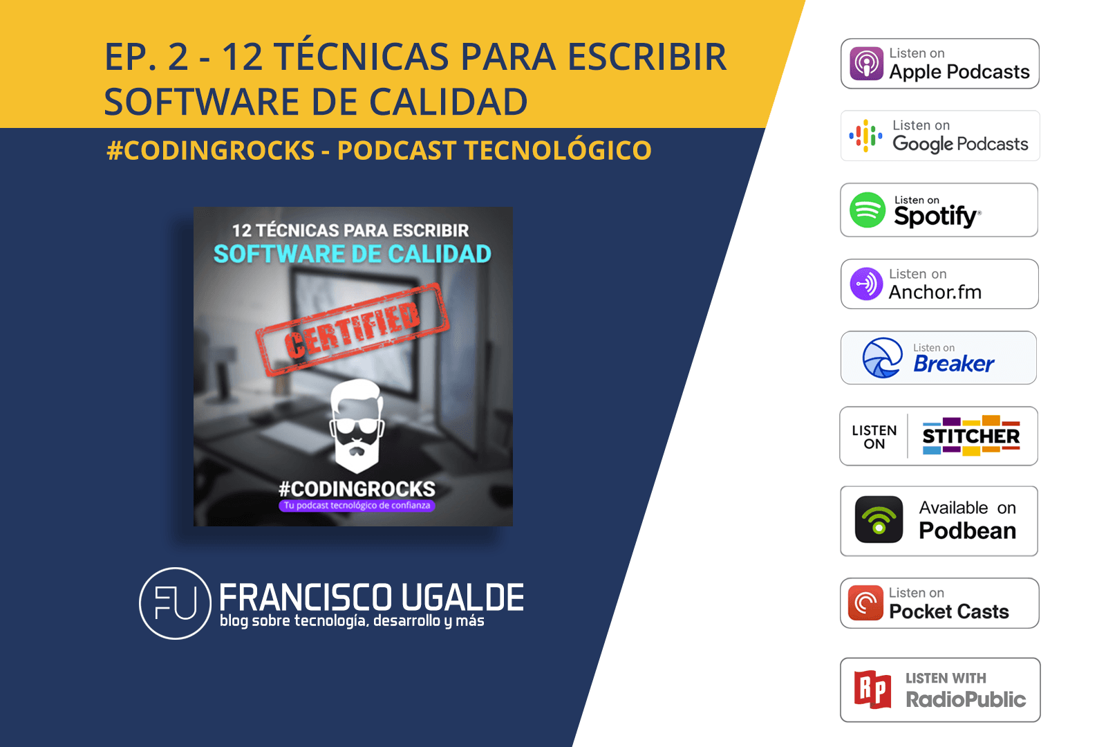 12 Técnicas para escribir software de calidad — Ep. 2 #CodingRocks